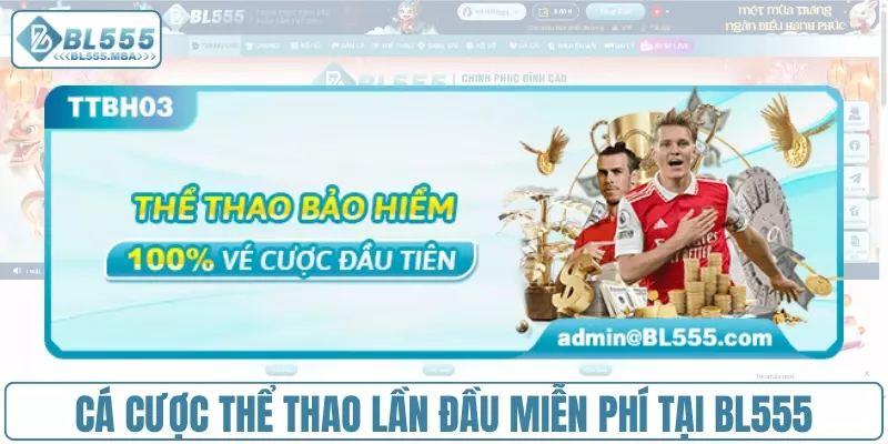 Khuyến Mãi BL555 4 Cá cược thể thao lần đầu miễn phí tại BL555
