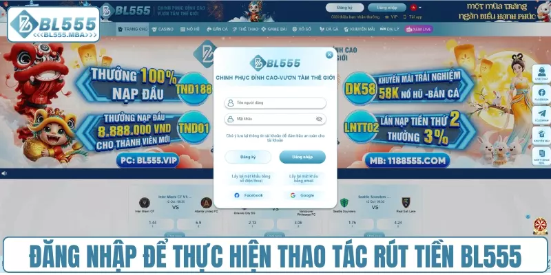 Đăng nhập để thực hiện thao tác rút tiền BL555