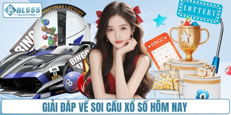 Soi Cầu Xổ Số Hôm Nay – Dự Đoán Chuẩn, Thắng Lớn Tại BL555 4 Giải đáp về soi cầu xổ số hôm nay